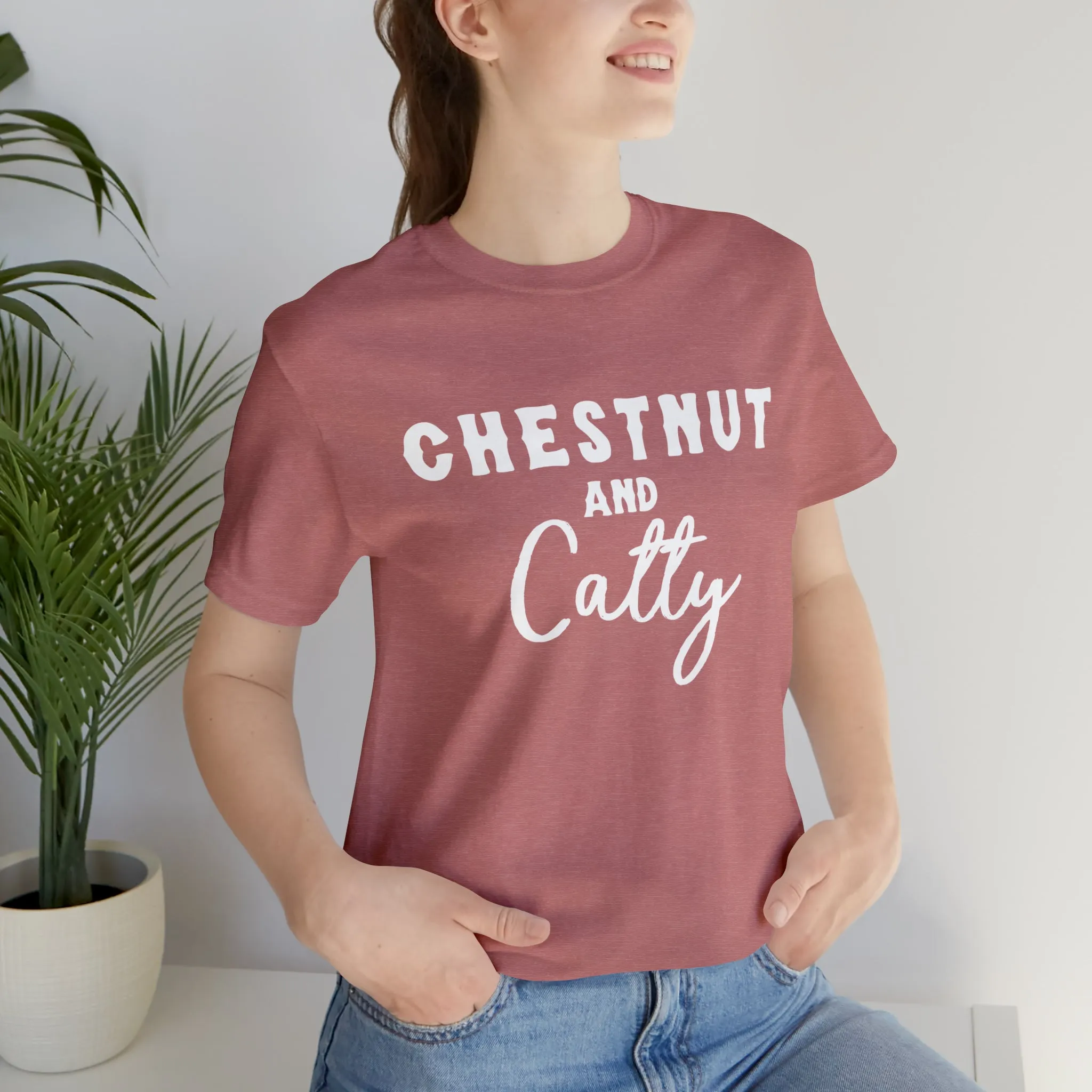 Chestnut & Catty Short Sleeve Tee