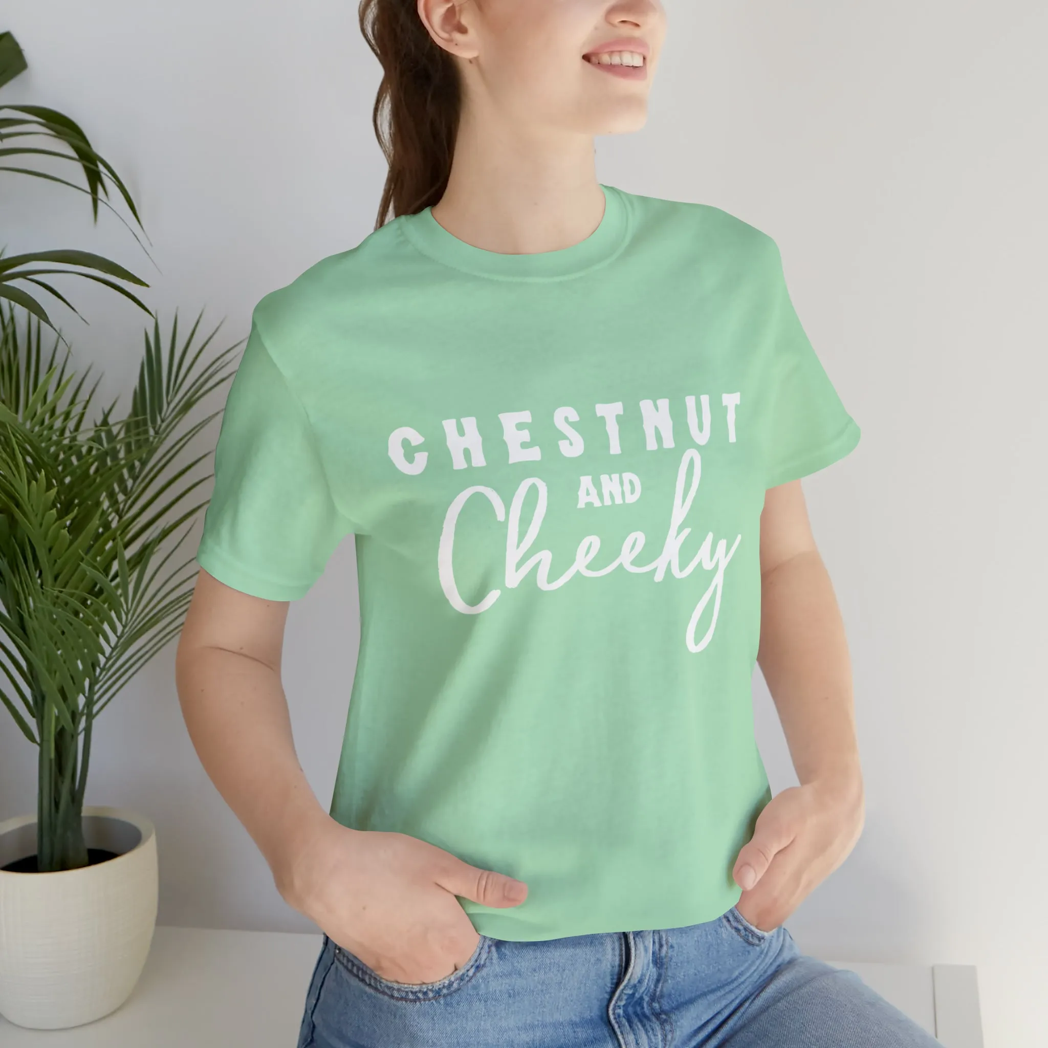 Chestnut & Cheeky Short Sleeve Tee