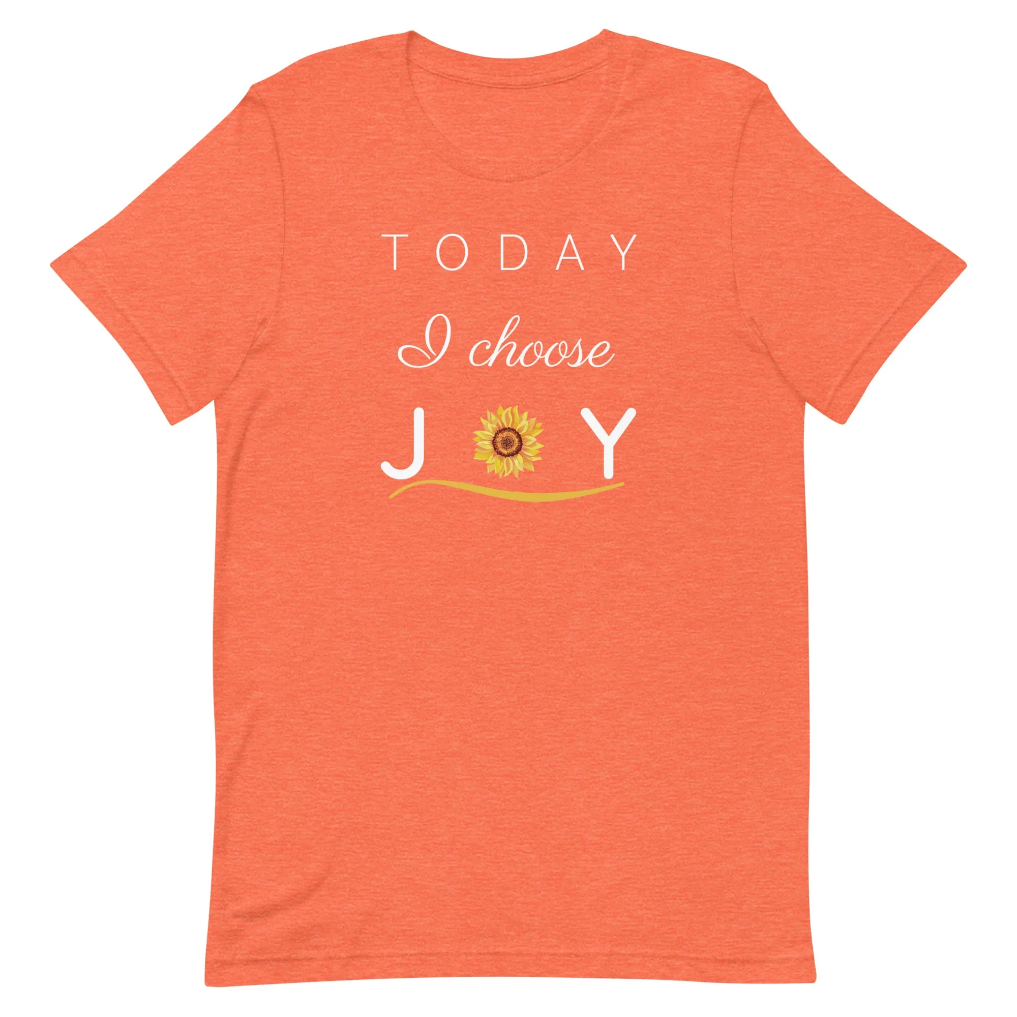 "Today I Choose Joy" T-Shirt - Dark Colors