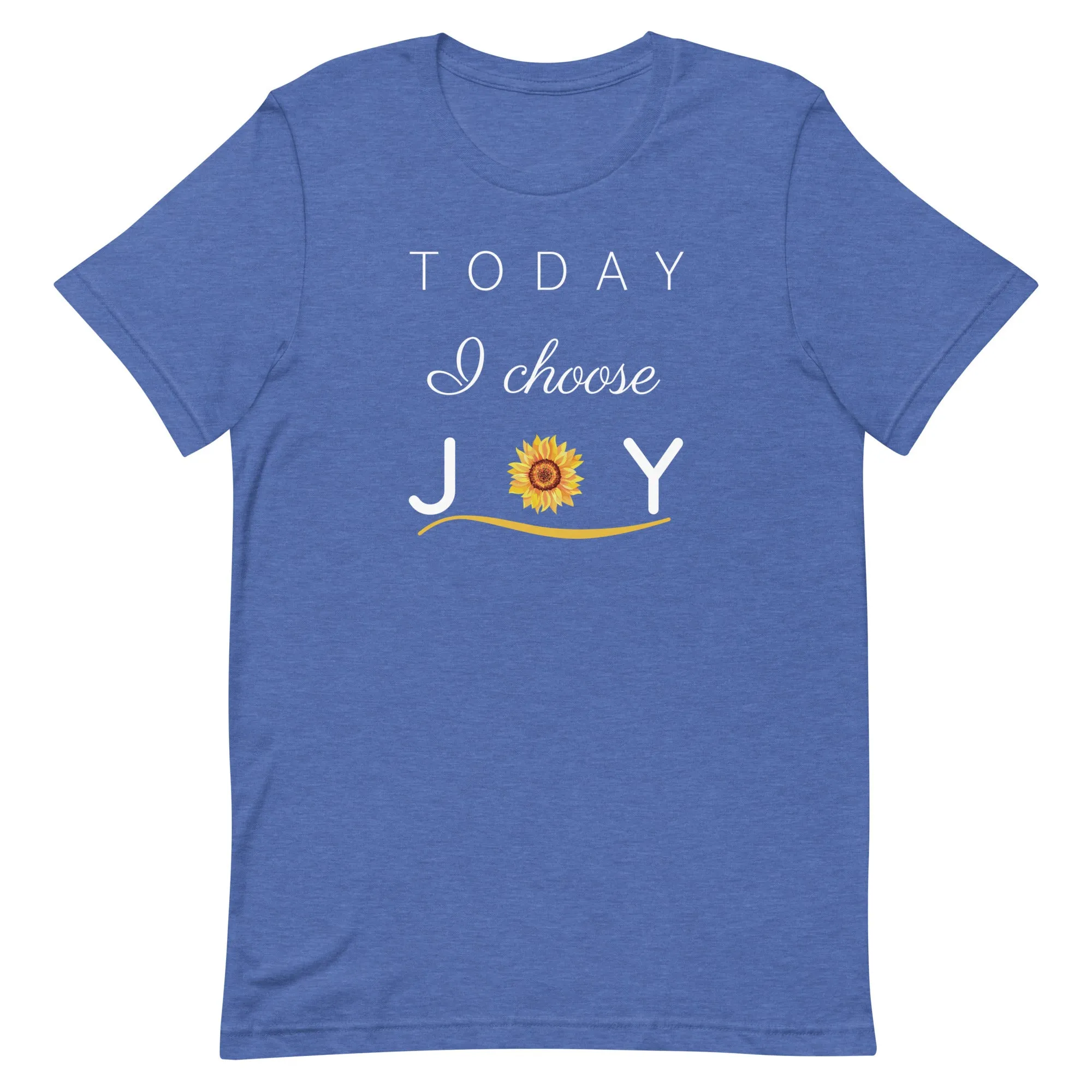 "Today I Choose Joy" T-Shirt - Dark Colors