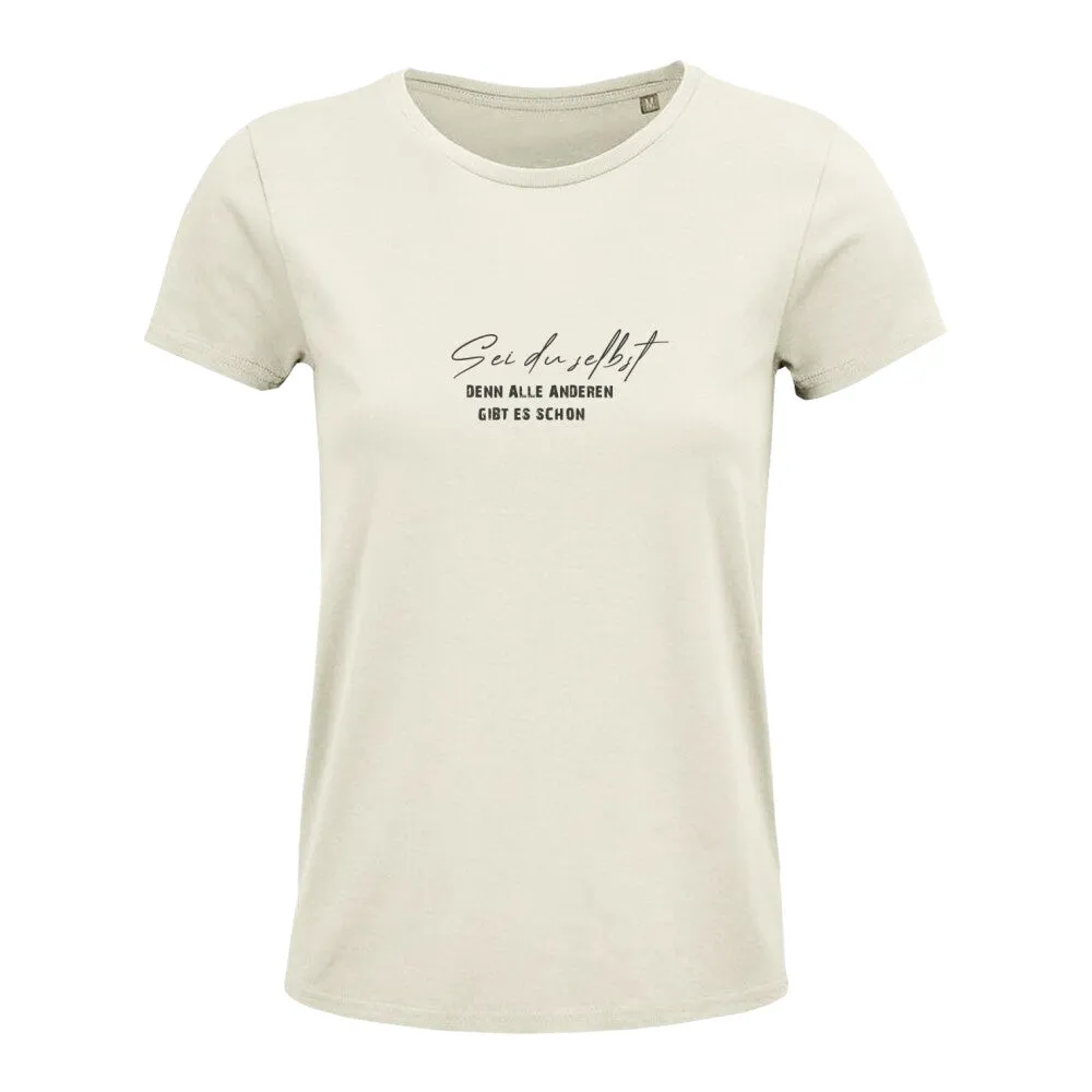 T-Shirt Bio - Sei du selbst -
