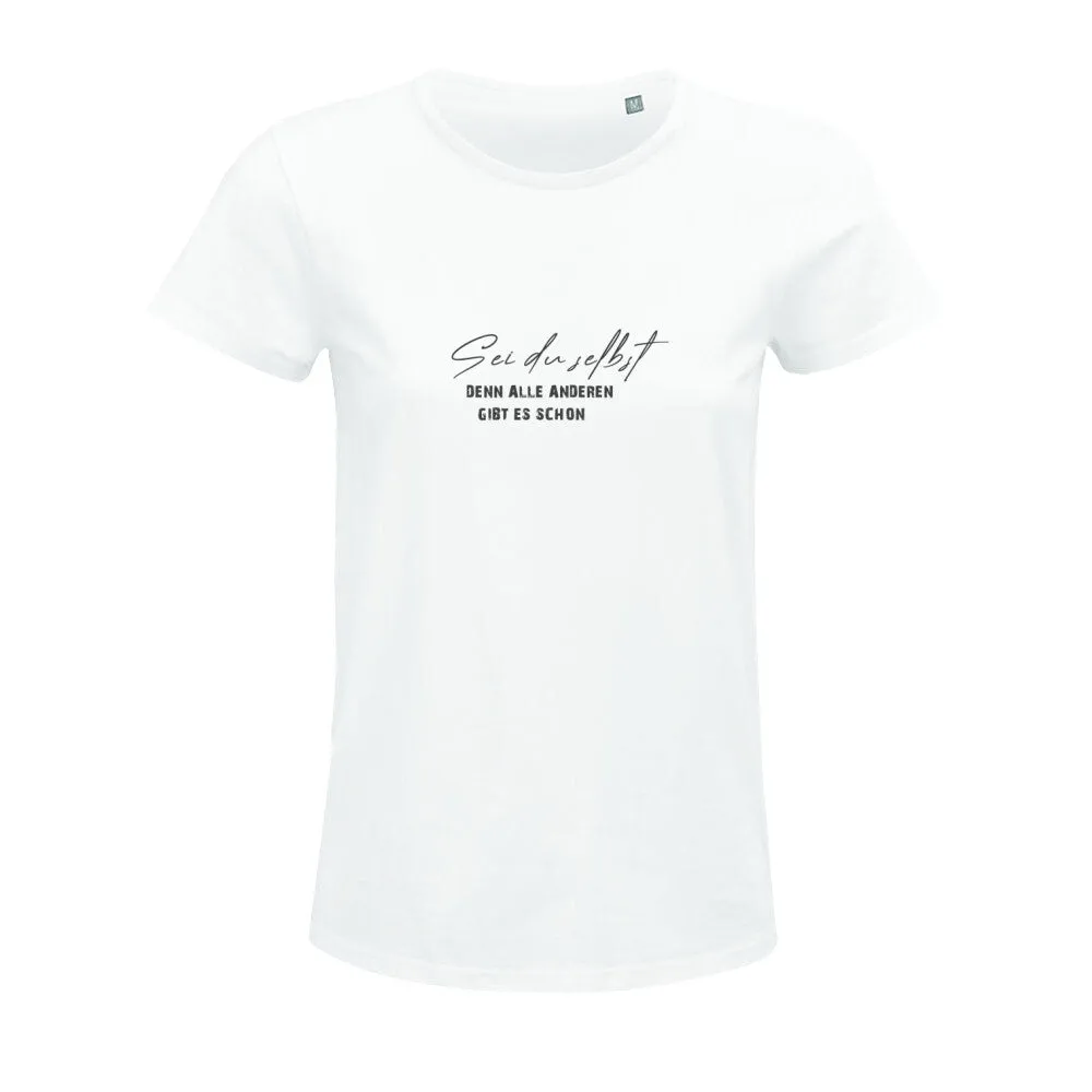 T-Shirt Bio - Sei du selbst -